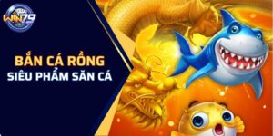 bắn cá rồng