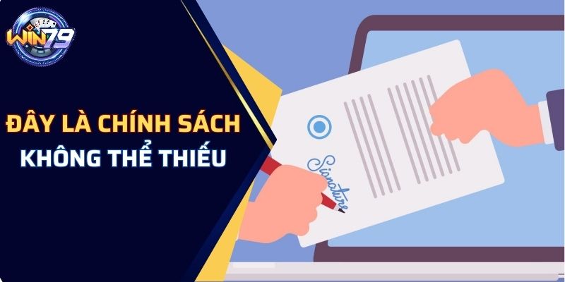 Đây là chính sách không thể thiếu