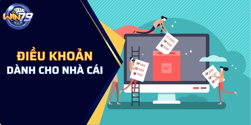 Điều khoản dành cho nhà cái