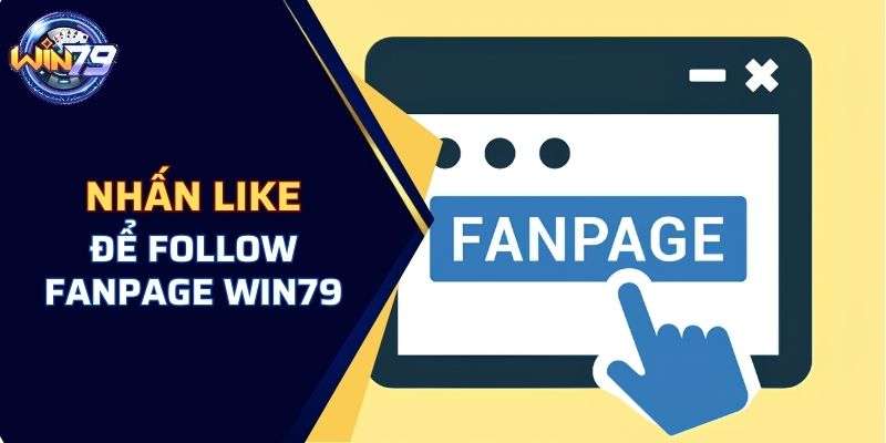 Nhấn like để follow fanpage WIN79