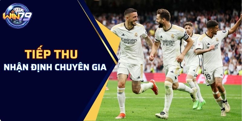 Tiếp thu nhận định chuyên gia  