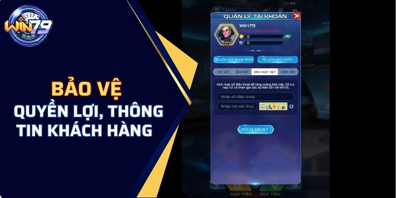 Cổng game quan tâm và bảo vệ quyền lợi, thông tin khách hàng